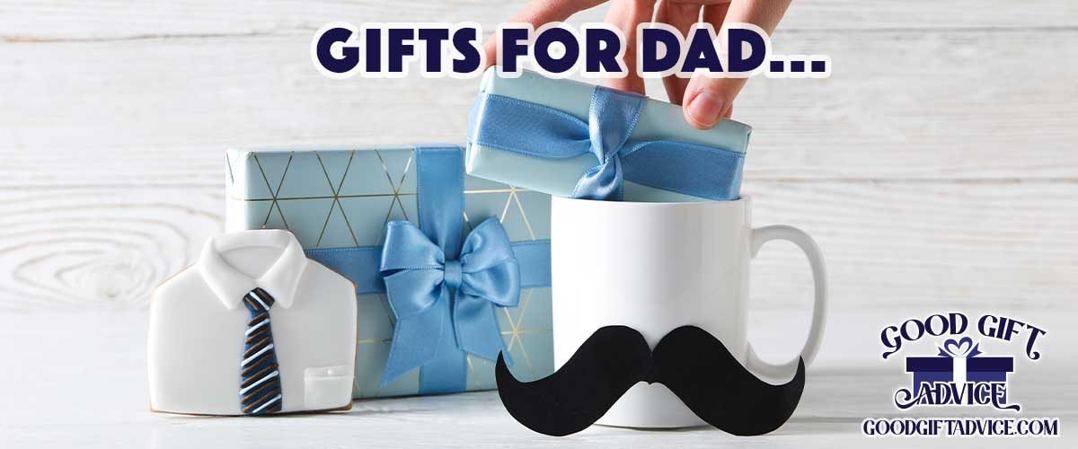 Good Gift Advice Gifts for your Dad, Papa Gifts, Father's Day Gifts